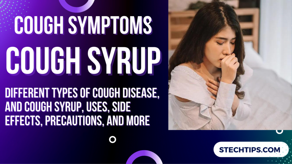 cough syrup, uses Side Effects and more